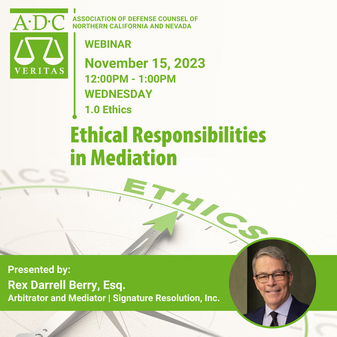 Webinar - Ethical Responsibilities In Litigation - 2023