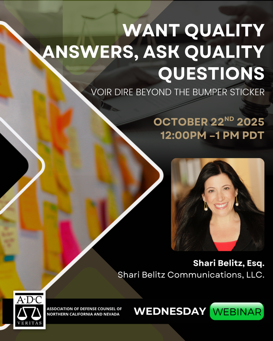 Webinar - 10/22/2025 - Want Quality Answers Ask Quality Questions - Voir Dire Beyond the Bumper Sticker