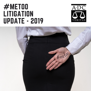 #MeToo Litigation Update - 2019